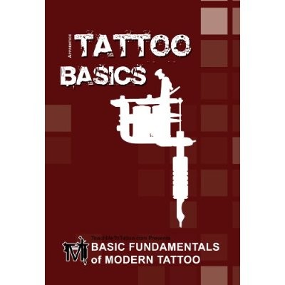 Basic Fundamentals of Modern Tattoo 